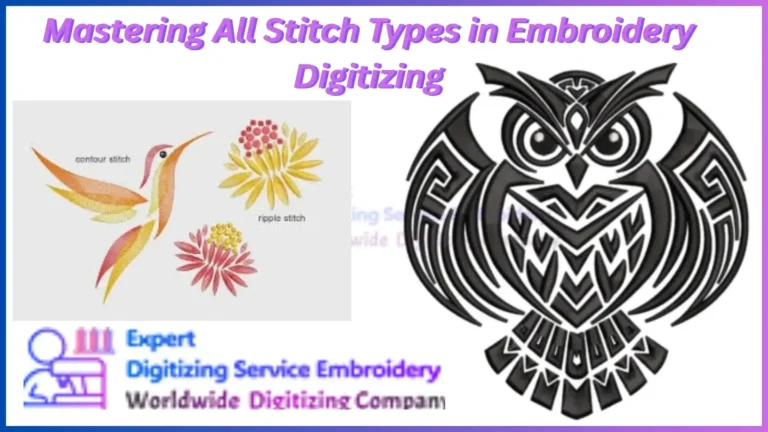 Mastering All Stitch Types in Embroidery Digitizing Service