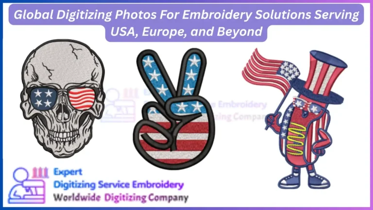 Global Digitizing Photos For Embroidery Solutions Serving USA, Europe, and Beyond