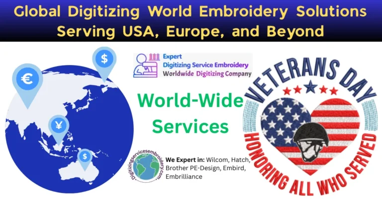 Global Digitizing World Embroidery Solutions Serving USA, Europe, and Beyond