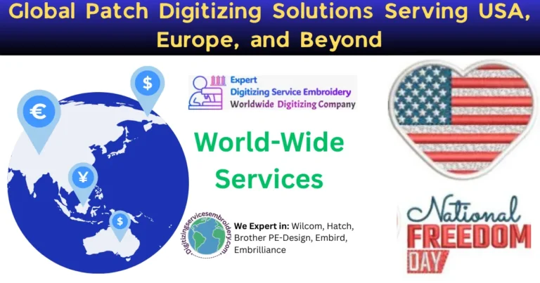Global Patch Digitizing Solutions Serving USA, Europe, and Beyond