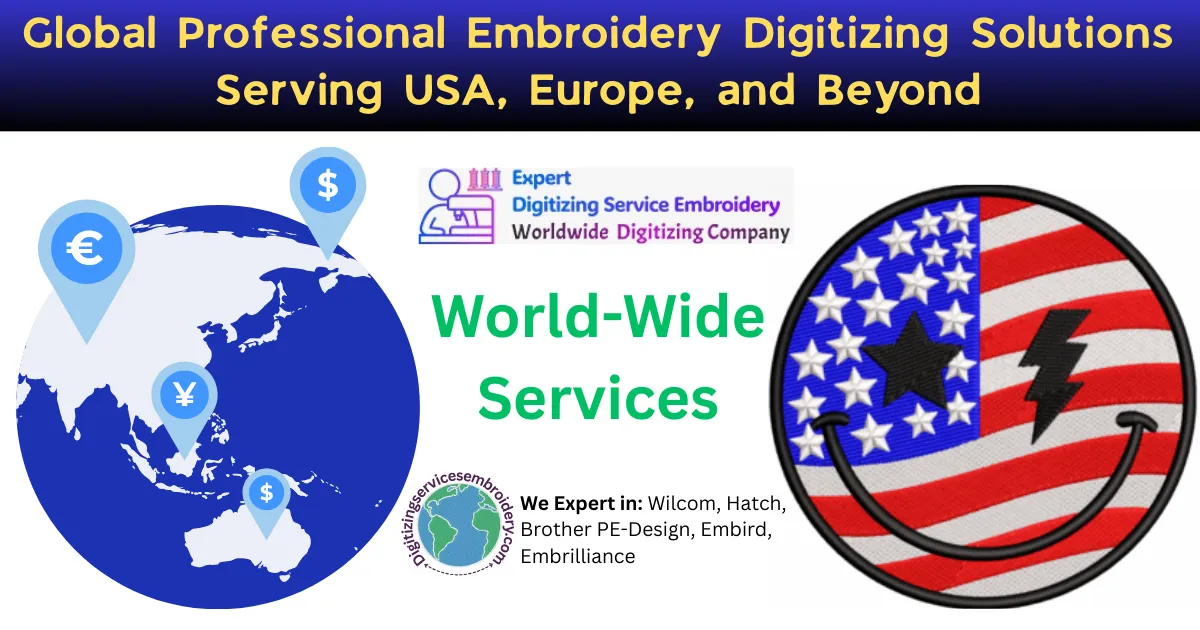 Global Professional Embroidery Digitizing Solutions Serving USA, Europe, and Beyond