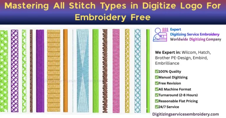 Mastering All Stitch Types in Digitize Logo For Embroidery Free