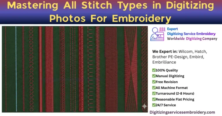 Mastering All Stitch Types in Digitizing Photos For Embroidery