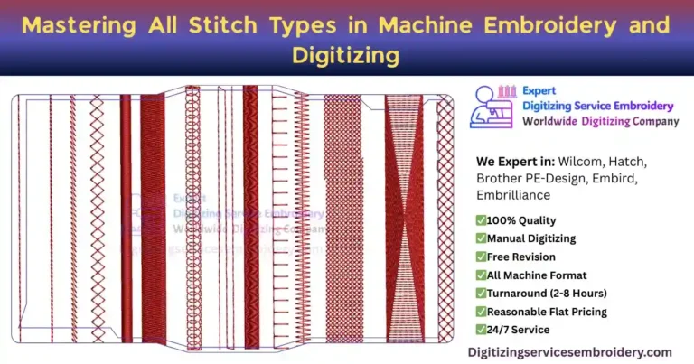 Mastering All Stitch Types in Machine Embroidery and Digitizing