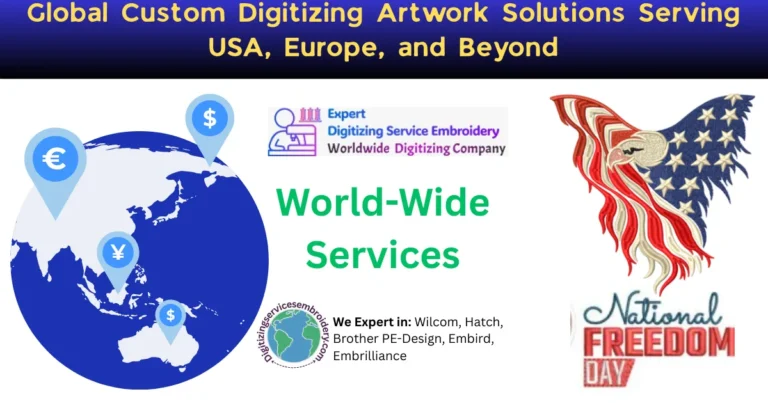 Global Custom Digitizing Artwork Solutions Serving USA, Europe, and Beyond