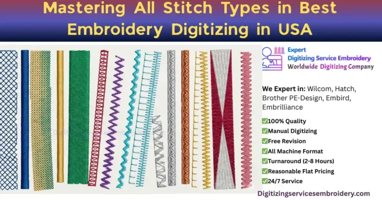 Mastering All Stitch Types in Best Embroidery Digitizing in USA