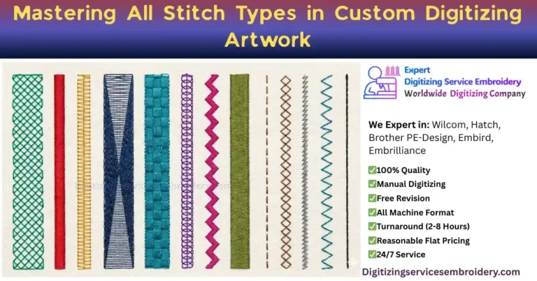 Mastering All Stitch Types in Custom Digitizing Artwork